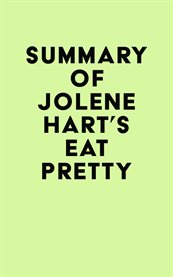 Summary of jolene hart's eat pretty cover image