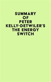 Summary of peter kelly-detwiler's the energy switch cover image