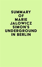 Summary of marie jalowicz simon's underground in berlin cover image
