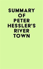 Summary of peter hessler's river town cover image