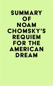 Summary of noam chomsky's requiem for the american dream cover image