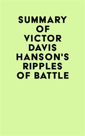 Summary of victor davis hanson's ripples of battle cover image