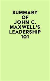 Summary of john c. maxwell's leadership 101 cover image
