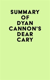 Summary of dyan cannon's dear cary cover image