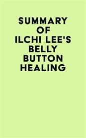 Summary of ilchi lee's belly button healing cover image