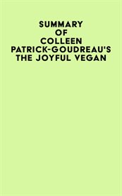 Summary of colleen patrick-goudreau's the joyful vegan cover image