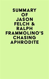 Summary of jason felch & ralph frammolino's chasing aphrodite cover image