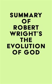 Summary of robert wright's the evolution of god cover image