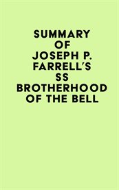 Summary of joseph p. farrell's ss brotherhood of the bell cover image