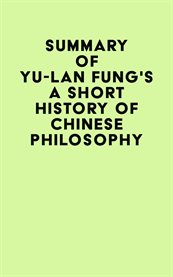 Summary of yu-lan fung's a short history of chinese philosophy cover image
