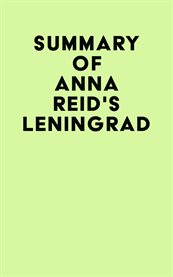 Summary of anna reid's leningrad cover image