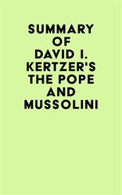 Summary of david i. kertzer's the pope and mussolini cover image