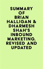 Summary of brian halligan & dharmesh shah's inbound marketing, revised and updated cover image