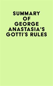Summary of george anastasia's gotti's rules cover image