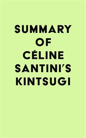 Summary of céline santini's kintsugi cover image