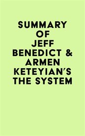 Summary of jeff benedict & armen keteyian's the system cover image