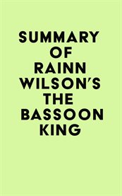 Summary of rainn wilson's the bassoon king cover image