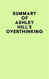 Summary of ashley hill's overthinking cover image