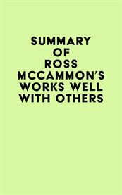 Summary of ross mccammon's works well with others cover image