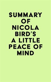 Summary of nicola bird's a little peace of mind cover image