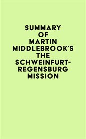 Summary of martin middlebrook's the schweinfurt-regensburg mission cover image