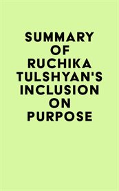 Summary of ruchika tulshyan's inclusion on purpose cover image