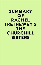 Summary of rachel trethewey's the churchill sisters cover image