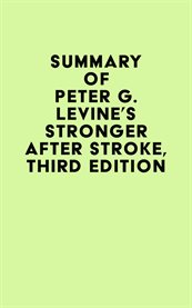 Summary of peter g. levine's stronger after stroke, third edition cover image
