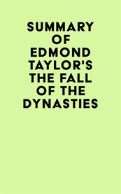 Summary of edmond taylor's the fall of the dynasties cover image