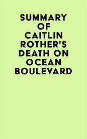 Summary of caitlin rother's death on ocean boulevard cover image