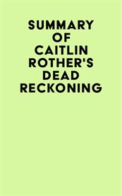 Summary of caitlin rother's dead reckoning cover image