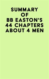 Summary of bb easton's 44 chapters about 4 men cover image