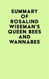 Summary of rosalind wiseman's queen bees and wannabes cover image