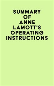 Summary of anne lamott's operating instructions cover image