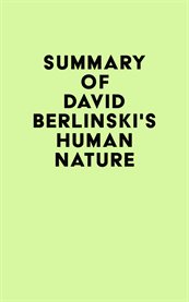 Summary of david berlinski's human nature cover image