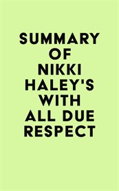 Summary of nikki haley's with all due respect cover image