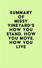 Summary of missy vineyard's how you stand, how you move, how you live cover image