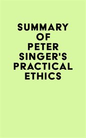 Summary of peter singer's practical ethics cover image