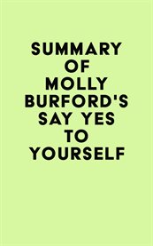 Summary of molly burford's say yes to yourself cover image