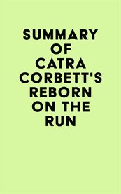 Summary of catra corbett's reborn on the run cover image