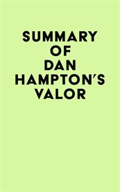 Summary of dan hampton's valor cover image