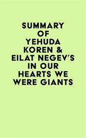 Summary of yehuda koren & eilat negev's in our hearts we were giants cover image