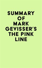 Summary of mark gevisser's the pink line cover image