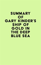 Summary of gary kinder's ship of gold in the deep blue sea cover image