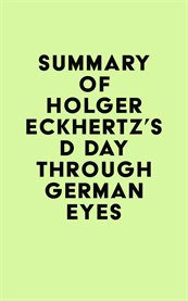 Summary of holger eckhertz's d day through german eyes cover image