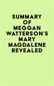 Summary of meggan watterson's mary magdalene revealed cover image