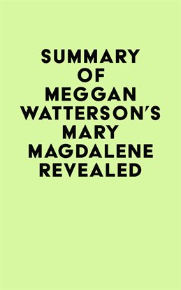 Summary of Meggan Watterson's Mary Magdalene Revealed