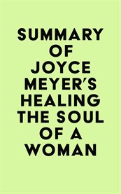 Summary of joyce meyer's healing the soul of a woman cover image