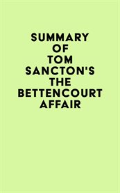 Summary of tom sancton's the bettencourt affair cover image