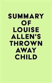 Summary of louise allen's thrown away child cover image